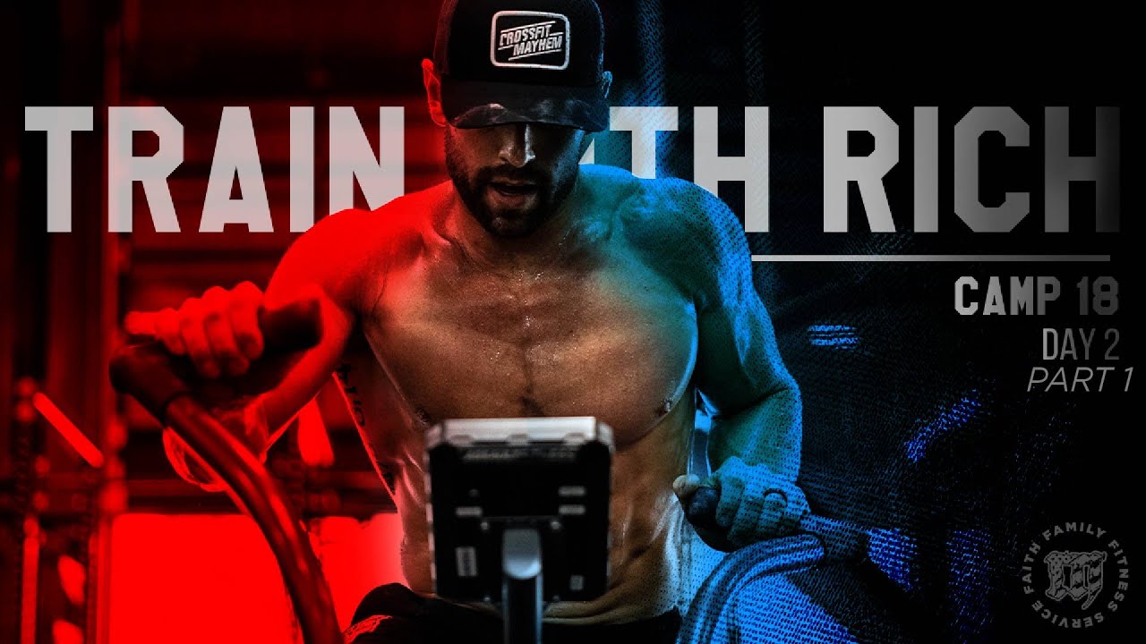 Train With Rich 18 // Day 2 // PART 1 Video - MAYHEM NATION