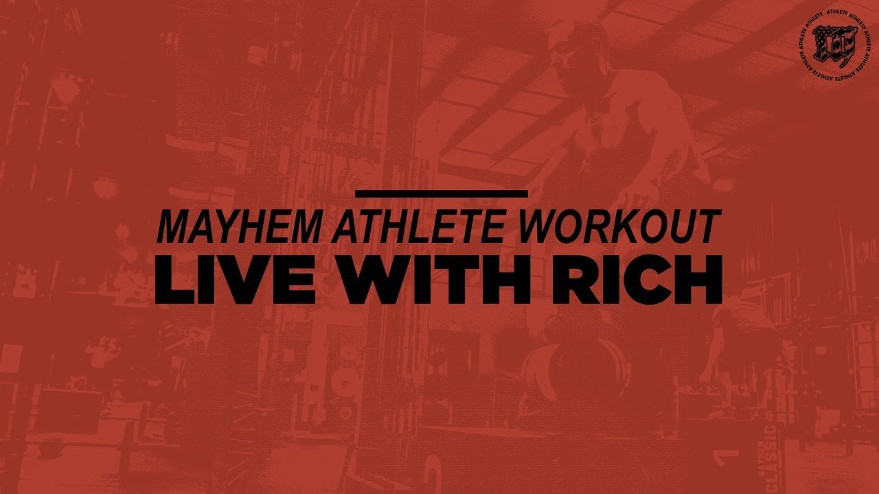 Mayhem Athlete Class With Rich // 10.14.20 - MAYHEM NATION