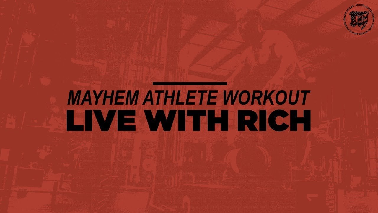 Mayhem Athlete Class With Rich // 12.09.20 - MAYHEM NATION