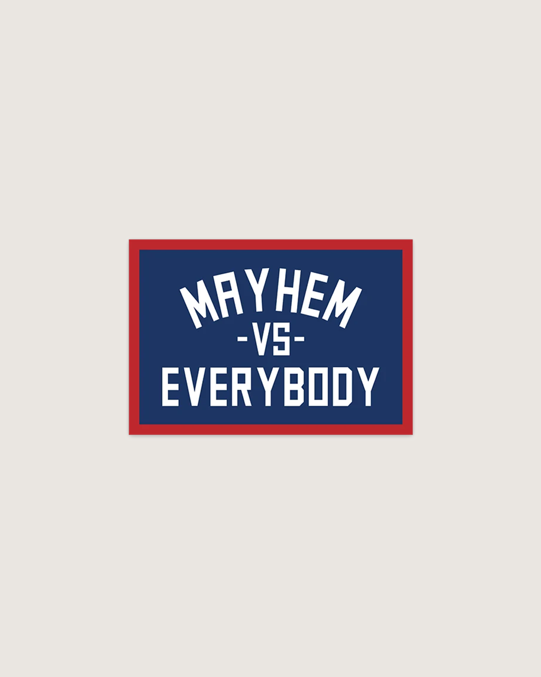 Mayhem VS Everybody Sticker